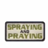 Rothco's Spraying And Praying Morale Patch