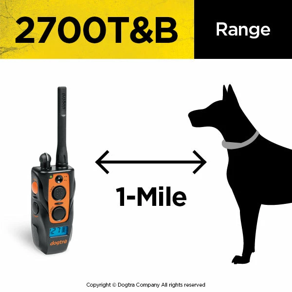 DOGTRA 2700T&B TRAINING AND BEEPER SYSTEM 4 DOGTRA 2700T&B TRAINING AND BEEPER SYSTEM